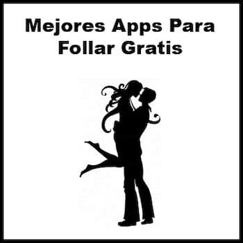 aplicaciones para follar gratis|Aplicaciones para follar : Las 5 mejores apps para sexo